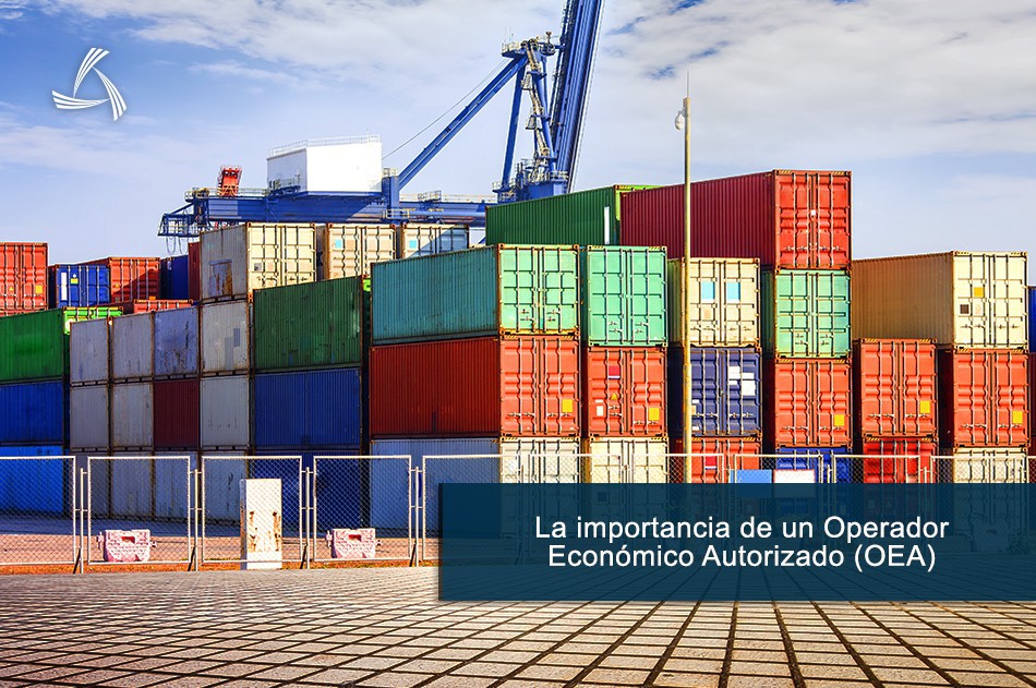 La importancia de un Operador Económico Autorizado