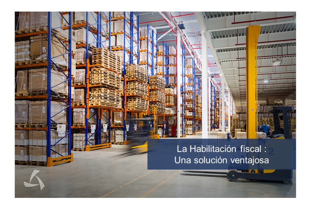 La Habilitación fiscal: Una solución ventajosa